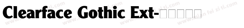 Clearface Gothic Ext字体转换